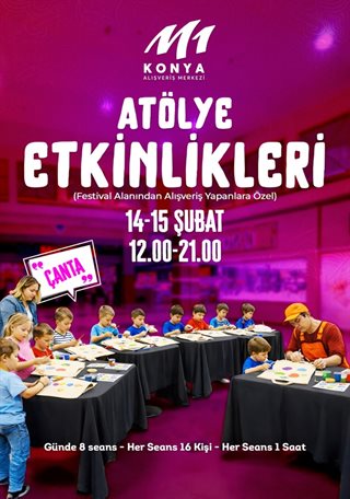 ATÖLYE ETKİNLİKLERİ VAR